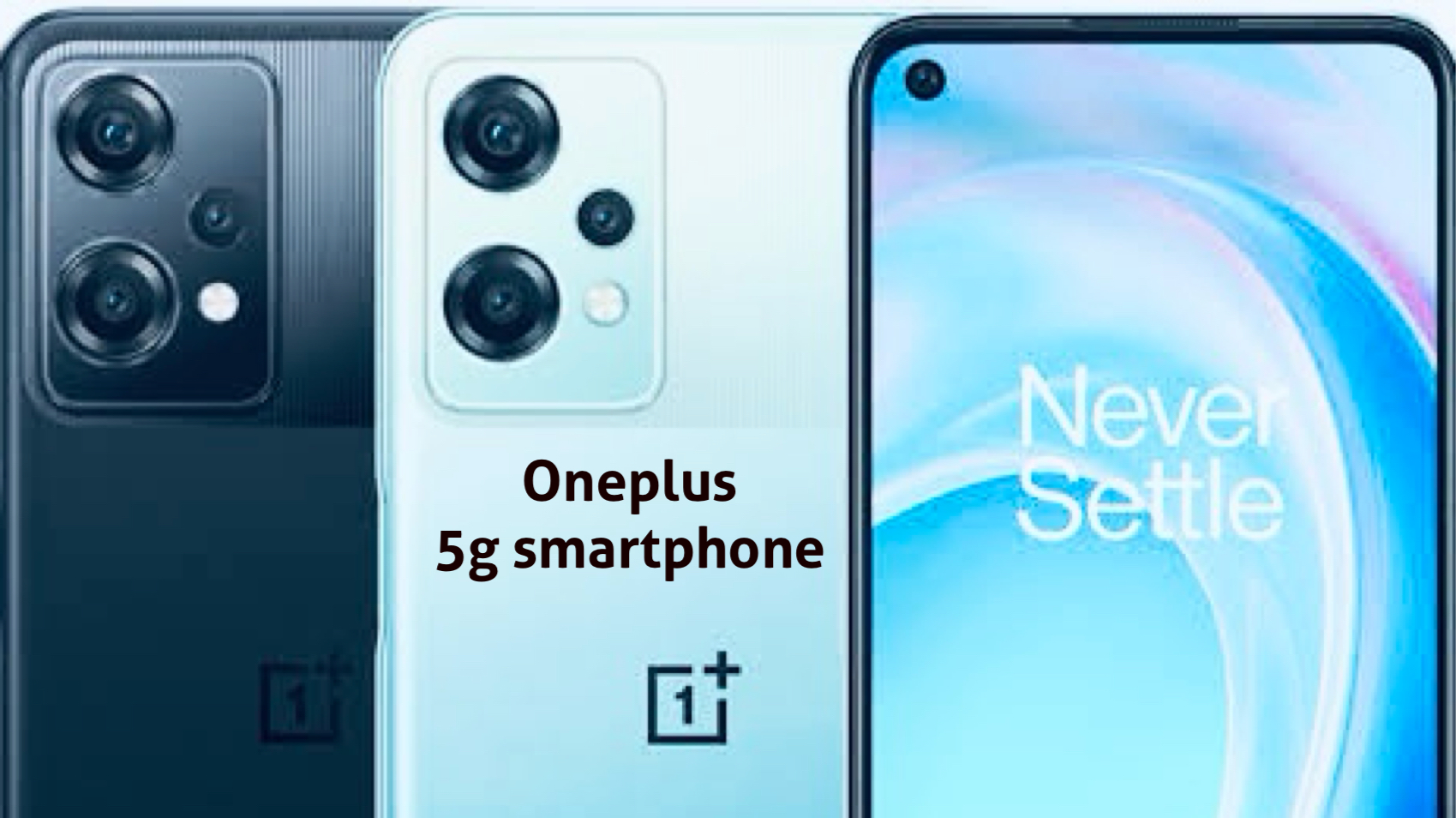 OnePlus 5G स्मार्टफोन: 50MP कैमरा और AI-पावर्ड फीचर्स के साथ safar news OnePlus 5G स्मार्टफोन