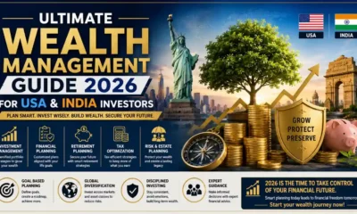 ultimate wealth management guide 2026 for usa and india investors